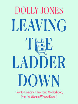 cover image of Leaving the Ladder Down